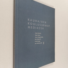 Pentti Raittila ym. : Kauhajoen koulusurmat mediassa - pikkukuva 1