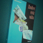 Uula Eronen: Kuolleet eivät valita (1.p.2001) Sis.postikulut - pikkukuva 1
