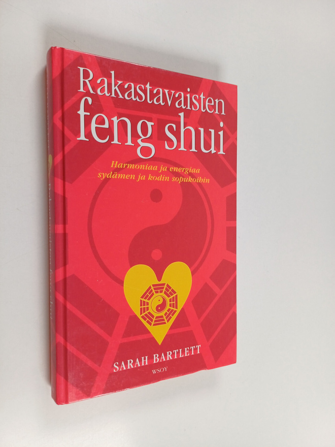 Sarah Bartlett : Rakastavaisten feng shui : harmoniaa ja ...