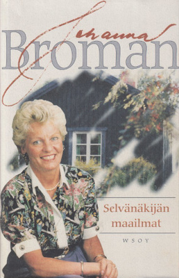 Johanna Broman: Selvänäkijän maailmat