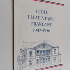 Ecole elementaire francaise a Helsinki 1947-1956 Helsingi... - pikkukuva 1
