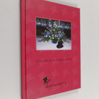 Tapaseuran taipaleelta : tietoa tapojen moninaisuudesta m... - pikkukuva 1