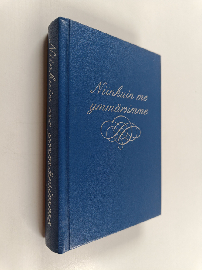 Niin kuin me ymmärsimme... : kokoelma Al-Anon ja Alateen ...