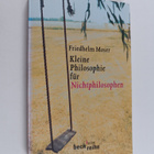 Friedhelm Moser : Kleine Philosophie fur Nichtphilosophen - pikkukuva 1
