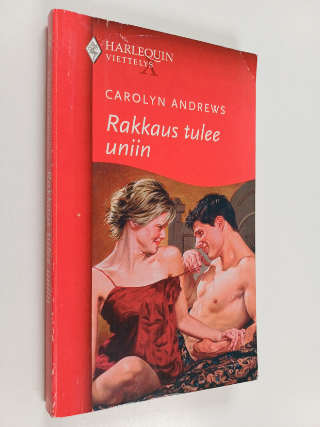 Carolyn Andrews : Rakkaus tulee uniin