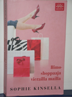 Sophie Kinsella : HIMOSHOPPAAJA vierailla mailla