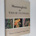 Karen A. Grant : Hummingbirds and their flowers - pikkukuva 1