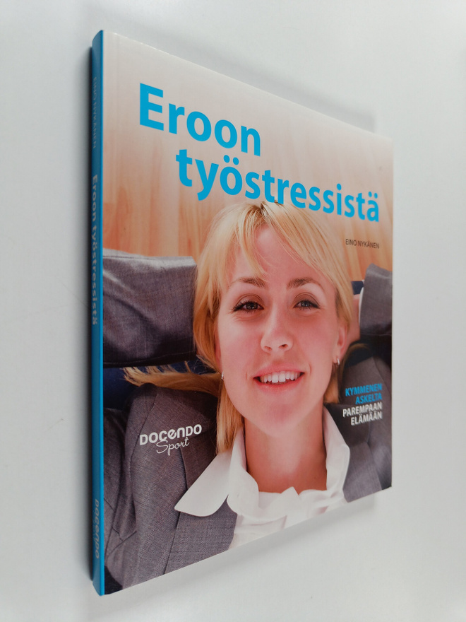 Eino Nykänen : Eroon työstressistä