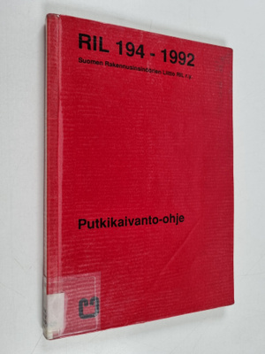 Putkikaivanto-ohje - RIL 194-1992