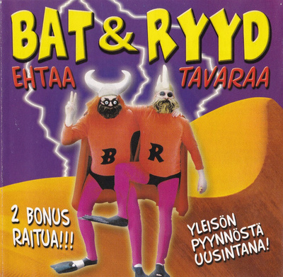 Bat & Ryyd - Ehtaa Tavaraa (CD+2)