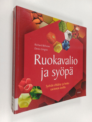 Denis Gingras ym. : Ruokavalio ja syöpä : syövän ehkäisy ...