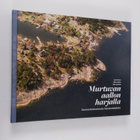 Juha Metso : Murtuvan aallon harjalla : saaristolaistarin... - pikkukuva 1
