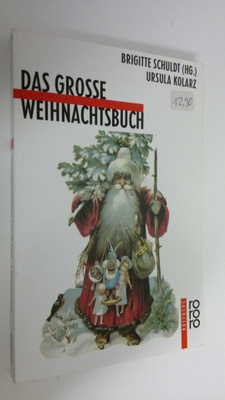 Brigitte Schuldt : Das grosse Weihnachtsbuch
