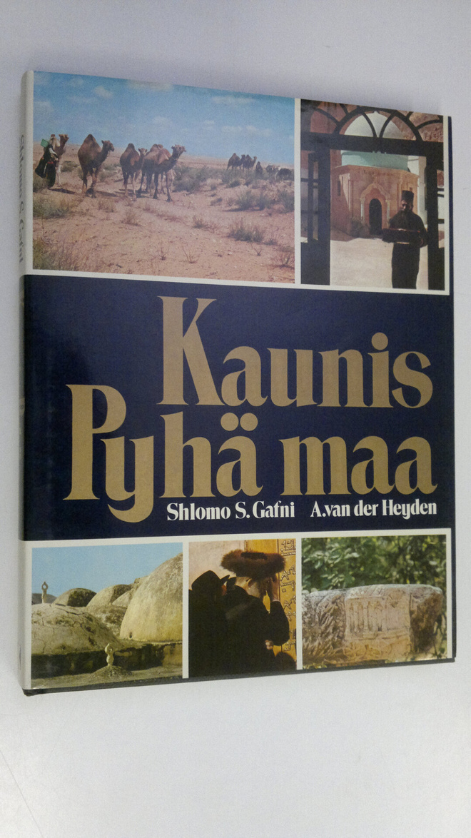 Shlomo S. Gafni : Kaunis Pyhä maa