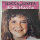 NIKKA COSTA - SO GLAD I HEVE YOU 7 " Vinyyli Sinkku - pikkukuva 1