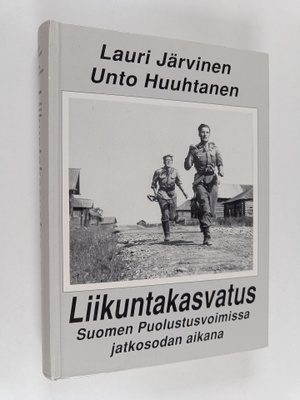 Lauri Järvinen : Liikuntakasvatus Suomen puolustusvoimiss...