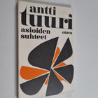 Antti Tuuri : Asioiden suhteet - pikkukuva 1
