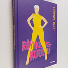 Jenni Janakka : Röyhkeyskoulu - pikkukuva 1
