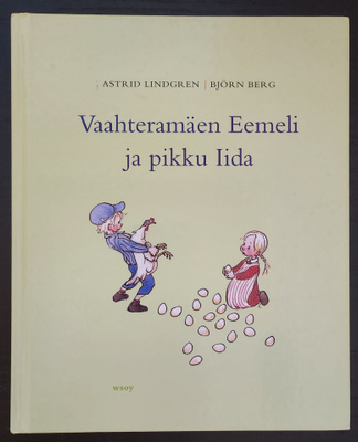 Vaahteramäen Eemeli ja pikku Iida -kirja