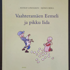 Vaahteramäen Eemeli ja pikku Iida -kirja - pikkukuva 1