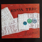 Hyvä Trio - Mainio CD (2008) - pikkukuva 1