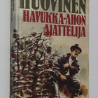 Veikko Huovinen : Havukka-ahon ajattelija - sskk 1987 - pikkukuva 1