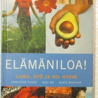 Christine Thune • Elämäniloa! • Liiku, syö ja voi hyvin - pikkukuva 1