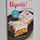 Kaarina Virtanen : Hyvää! : gluteeniton keittiö - pikkukuva 1