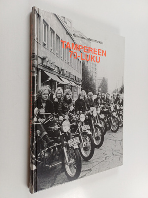 Eino Nieminen ym. : Tampereen 70-luku