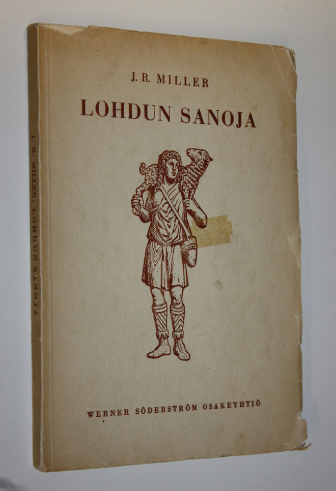 J. R. Miller : Lohdun sanoja