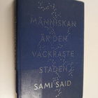 Sami Said : Människan är den vackraste staden roman - pikkukuva 1