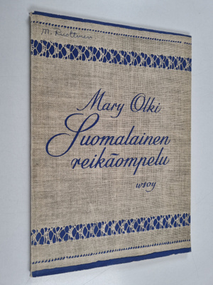 Mary Olki : Suomalainen reikäompelu