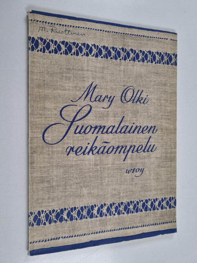 Mary Olki : Suomalainen reikäompelu