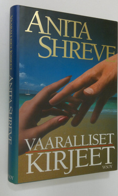 Anita Shreve : Vaaralliset kirjeet