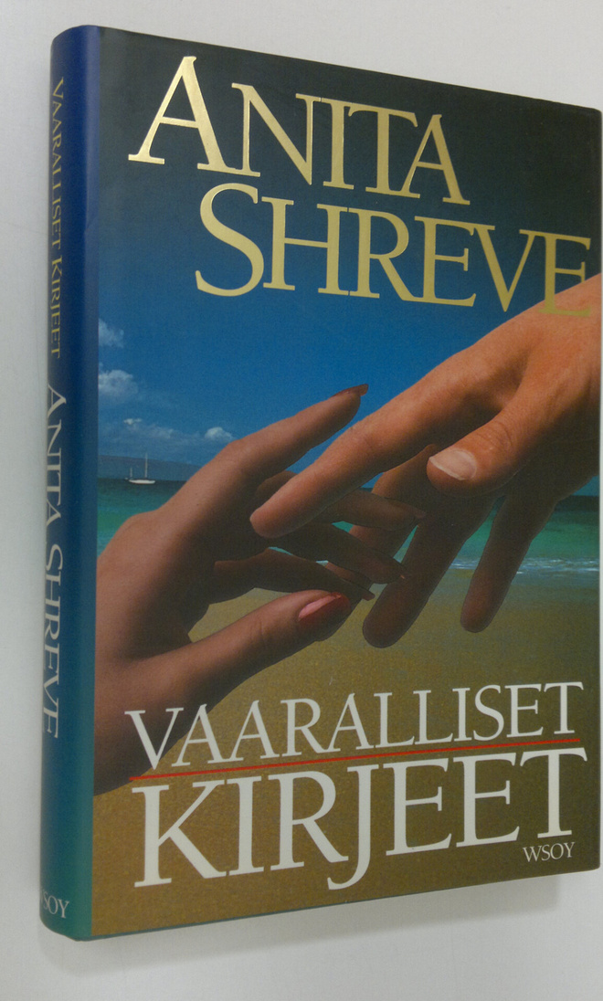 Anita Shreve : Vaaralliset kirjeet
