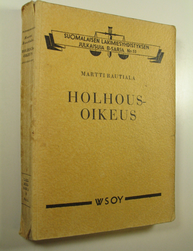 Martti Rautiala : Holhousoikeus
