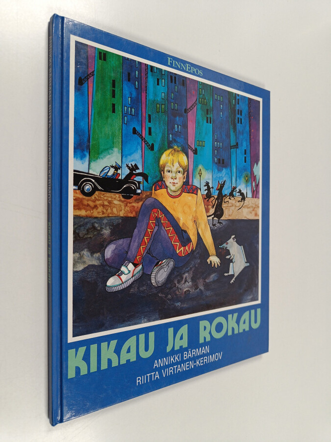 Annikki Bärman : Kikau ja Rokau
