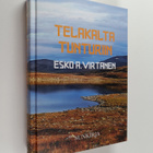 Esko A. Virtanen : Telakalta tunturiin : tarina työttömäk... - pikkukuva 1