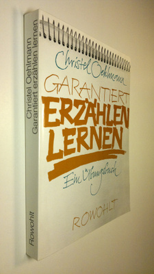 Christel Gisela Oehlmann : Garantiert erzählen lernen : E...