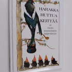 Harakka huttua keittää ja muita suomalaisia lastenloruja - pikkukuva 1