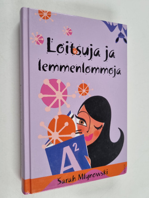 Sarah Mlynowski : Loitsuja ja lemmenlommoja