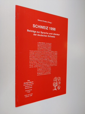 Schweiz 1998 : Beiträge zur Sprache und Literatur der deu...