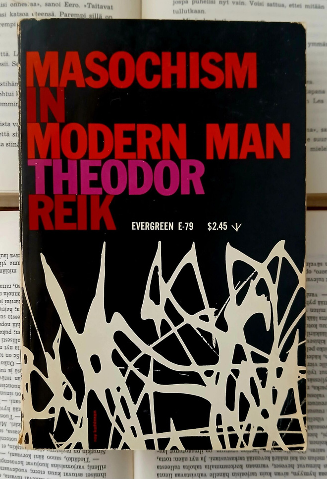 Theodor Reik - Masochism in Modern Man (softcover)