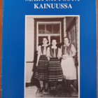 Marttatyösta Kainuussa kirjanen - pikkukuva 1