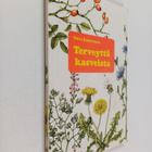 Toivo Rautavaara : Terveyttä kasveista - pikkukuva 1