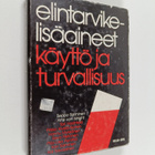 Seppo ym. (toim.) Salminen : Elintarvikelisäaineet : käyt... - pikkukuva 1