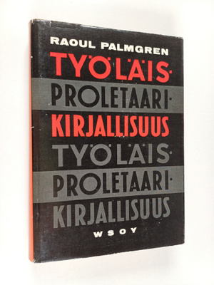Raoul Palmgren : Työläiskirjallisuus : (proletaarikirjall...