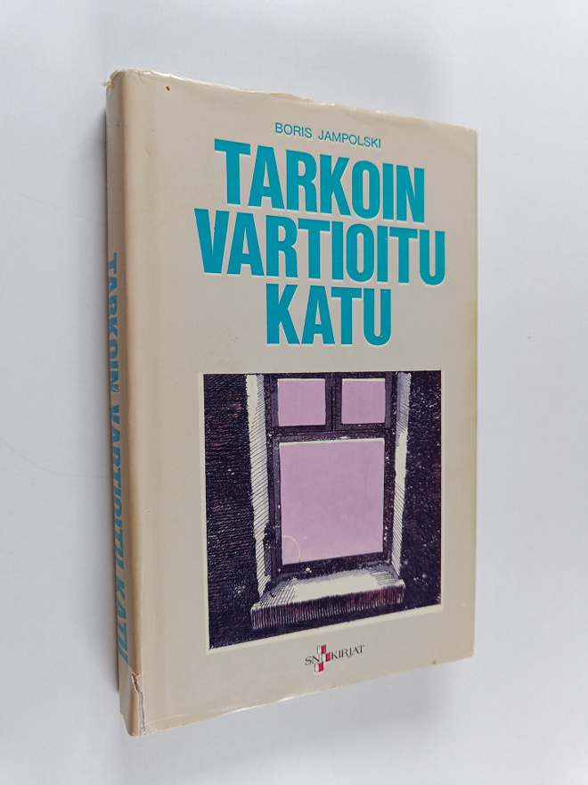 Boris Jampolski : Tarkoin vartioitu katu