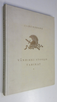 Johan Ludvig Runeberg : Vänrikki Stoolin tarinat