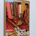 ERÄ vuosikirja 2009 : Eräaarteet - pikkukuva 1